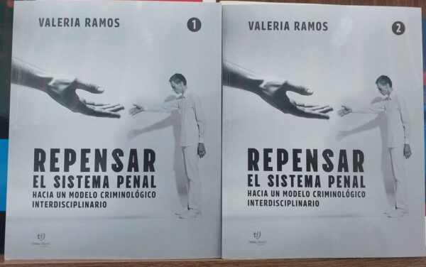 REPENSAR EL SISTEMA PENAL. HACIA UN MODELO CRIMINOLOGICO INTERDISCIPLINARIO