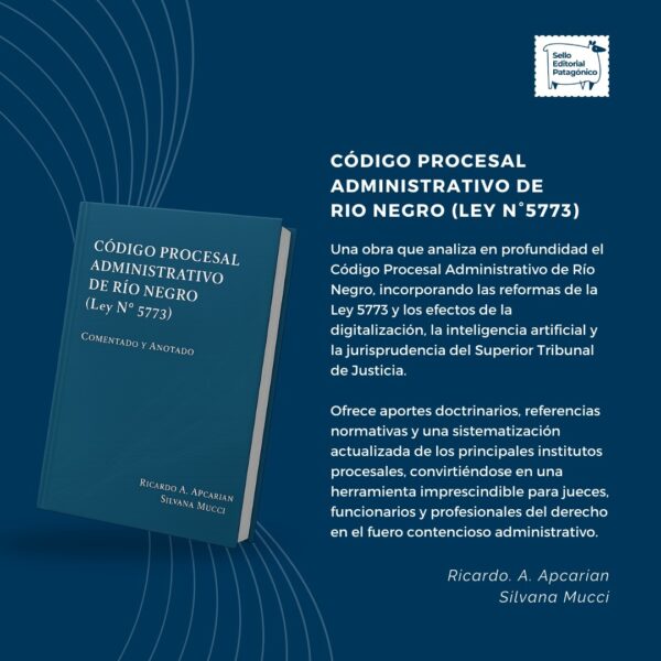 CODIGO PROCESAL ADMINISTRATIVO DE RIO NEGRO. LEY N° 5773- COMENTADO Y ANOTADO - Imagen 3